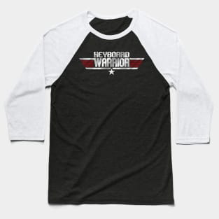 Keyboard Warrior I Baseball T-Shirt